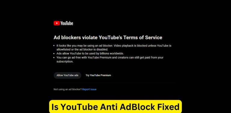 Is YouTube Anti AdBlock Fixed